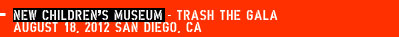 New Children's Museum's "Trash The Gala"